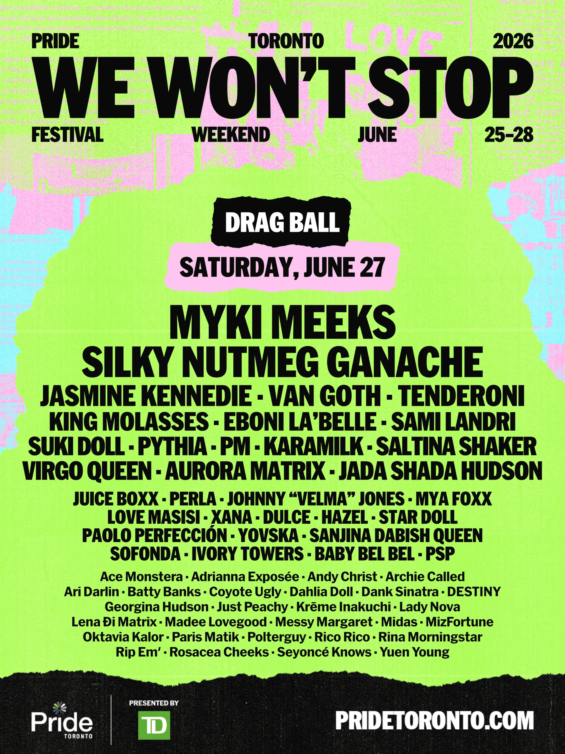 Poster for Toronto Pride Festival's Drag Ball event on June 27, featuring performers like Myki Meeks, Silky Nutmeg Ganache, Jasmine Kennedie, and more, with vibrant colors and bold text.