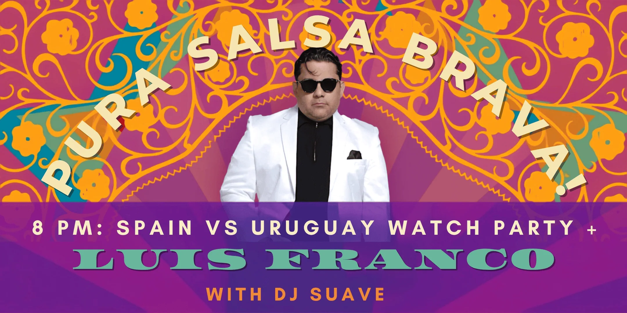 latin-friday-spain-vs-uruguay-watch-party-w-luis-franco.png